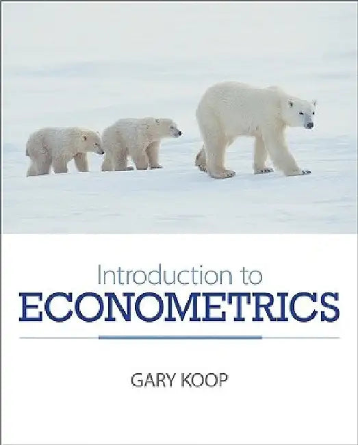 Introduction to Econometrics by Gary Koop