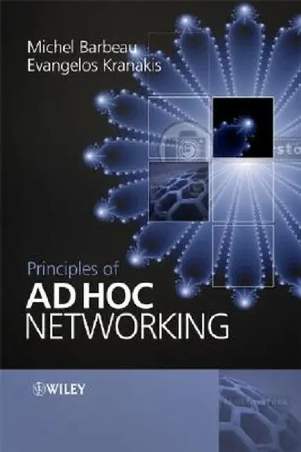 Principles of Ad Hoc Networking by Michel Barbeau