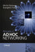 Principles of Ad Hoc Networking by Michel Barbeau