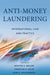 Anti-Money Laundering: International Law and Practice by Wouter H. Muller