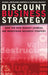 Discount Business Strategy: How the New Market Leaders Are Redefining Business Strategy by Michael Moesgaard Andersen