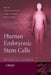 Human Embryonic Stem Cells: The Practical Handbook by Stephen Sullivan