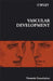 Vascular Development by Derek J. Chadwick