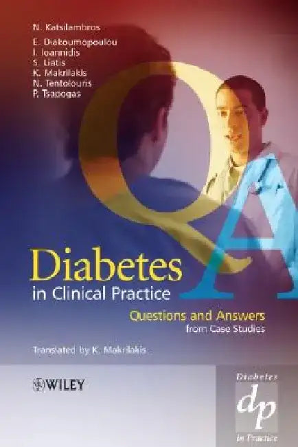 Diabetes in Clinical Practice: Theory, Realization and Deployment by Nicholas Katsilambros