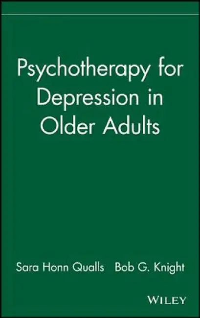 Psychotherapy for Depression in Older Adults by Sara Honn Qualls