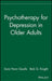 Psychotherapy for Depression in Older Adults by Sara Honn Qualls