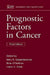 Prognostic Factors in Cancer by Mary K. Gospodarowicz