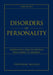 Disorders of Personality: Introducing a Dsm / ICD Spectrum from Normal to Abnormal by Theodore Millon