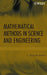 Mathematical Methods in Science and Engineering by Selcuk S. Bayin