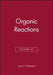 Organic Reactions, Volume 67 by Larry E. Overman