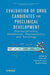 Evaluation of Drug Candidates for Preclinical Development: Pharmacokinetics, Metabolism, Pharmaceutics, and Toxicology by Chao Han