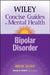 Bipolar Disorder by Brian Quinn