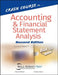 Crash Course in Accounting and Financial Statement Analysis by Matan Feldman