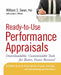 Ready-To-Use Performance Appraisals: Downloadable, Customizable Tools for Better, Faster Reviews! by William S. Swan