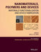 Nanomaterials, Polymers and Devices: Materials Functionalization and Device Fabrication by E. S. W. Kong