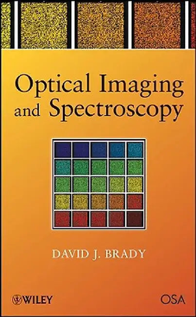 Optical Imaging and Spectroscopy by David J. Brady