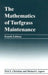 The Mathematics of Turfgrass Maintenance by Nick E. Christians