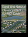 Land and Natural Development (LAND) Code: Guidelines for Sustainable Land Development by Diana Balmori
