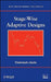 Stage-Wise Adaptive Designs by Shelemyahu Zacks