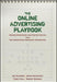 The Online Advertising Playbook: Proven Strategies and Tested Tactics from the Advertising Research Foundation by Joe Plummer