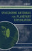 Spaceborne Antennas for Planetary Exploration by William A. Imbriale