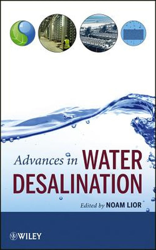 Advances In Water Desalination: v. 1 by Noam Lior