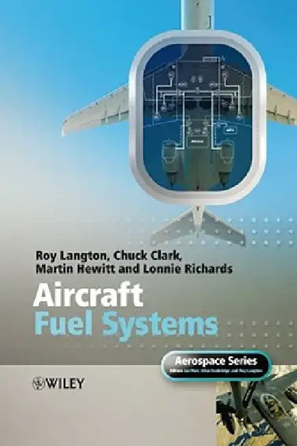 Aircraft Fuel Systems by Roy Langton