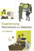 Experiencing Recruitment and Selection by Jon Billsberry