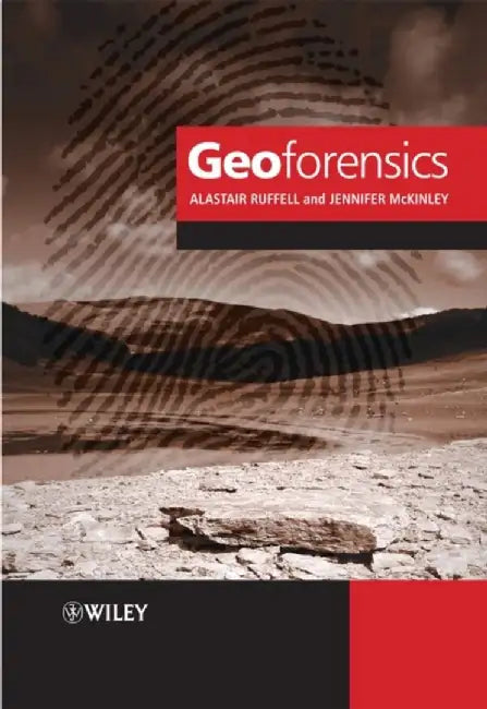 Geoforensics by Alastair Ruffell, Jennifer McKinley