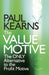 The Value Motive: The Only Alternative to the Profit Motive by Paul Kearns