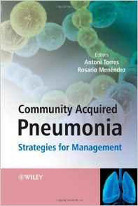 Community Acquired Pneumonia: Strategies for Management