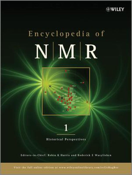 Encyclopedia Of NMR by Robin K. Harris, Roderick E. Wasylishen