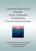Cognitive-Behavioural Therapy in the Treatment of Addiction: A Treatment Planner for Clinicians by Christos Kouimtsidis