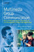 Multimedia Group Communication: Push-To-Talk Over Cellular, Presence and List Management Concepts and Applications by Andrew Rebeiro-Hargrave