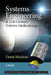 Systems Engineering: A 21st Century Systems Methodology by Derek K. Hitchins