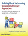 Building Blocks for Learning: Occupational Therapy Approaches: Practical Strategies for the Inclusion of Special Needs in Primary School by Jill Jenkinson