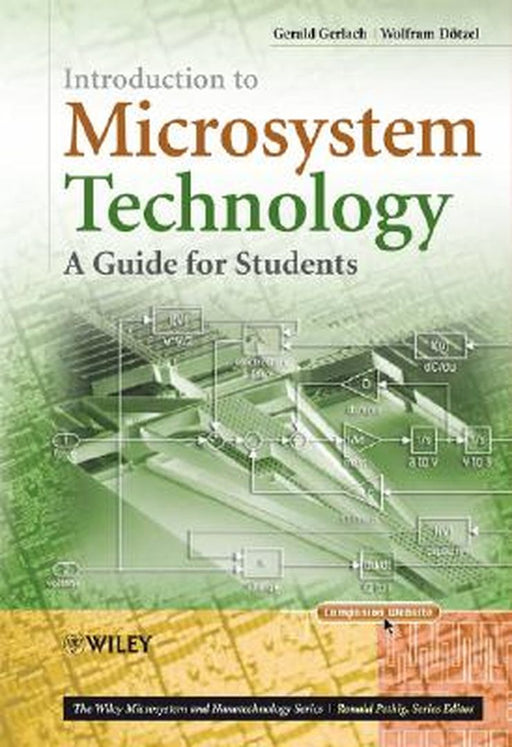 Introduction to Microsystem Technology: A Guide for Students by Gerald Gerlach