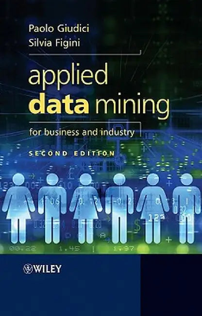 Applied Data Mining for Business and Industry by Paolo Giudici