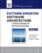 Pattern-Oriented Software Architecture, a Pattern Language for Distributed Computing by Frank Buschmann