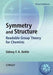 Symmetry and Structure: Readable Group Theory for Chemists by Sidney F. a. Kettle