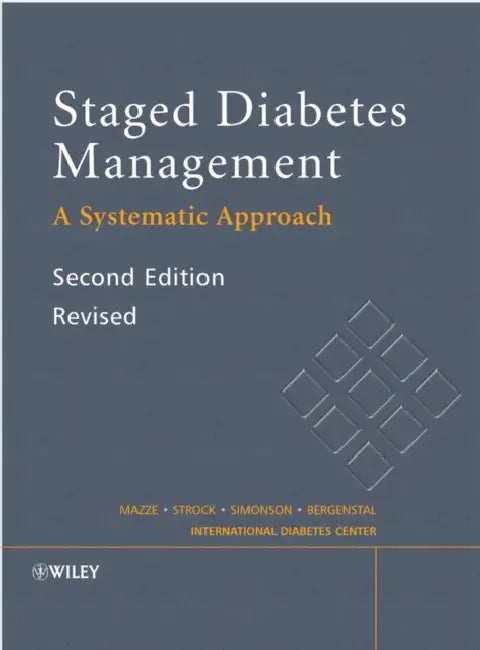 Staged Diabetes Management: A Systematic Approach by Roger Mazze, Ellie S. Strock, Gregg D. Simonson