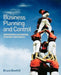 Business Planning and Control: Integrating Accounting, Strategy, and People by Bruce Bowhill