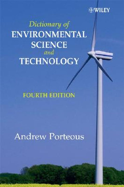 Dictionary of Environmental Science and Technology by Andrew Porteous