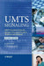 UMTS Signaling: UMTS Interfaces, Protocols, Message Flows and Procedures Analyzed and Explained, 2nd Edition by Ralf Kreher, Torsten R&uuml;edebusch