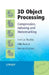 3D Object Processing: Compression, Indexing and Watermarking by Jean-Luc Dugelay