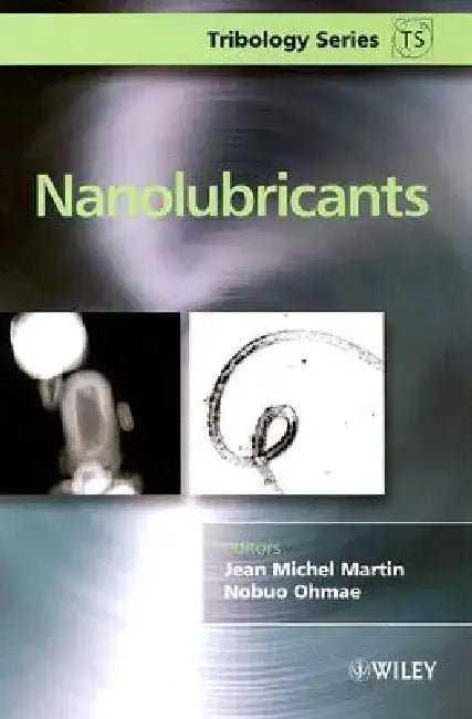 Nanolubricants by Jean Michel Martin