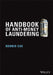 Handbook of Anti-Money Laundering by Dennis Cox