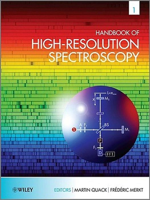 Handbook of High-Resolution Spectroscopy by Martin Quack