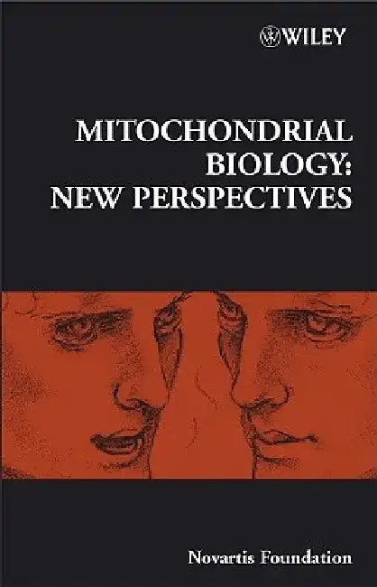 Mitochondrial Biology: New Perspectives by Derek J. Chadwick