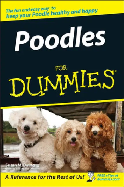 Poodles for Dummies by Susan M. Ewing